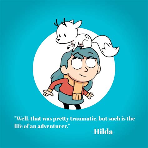 My favourite quotes from the show. : HildaTheSeries