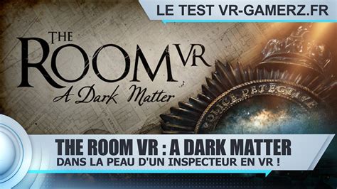 Test The Room VR A Dark Matter Oculus Quest VR Gamerz Fr