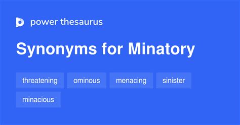 Minatory synonyms - 310 Words and Phrases for Minatory