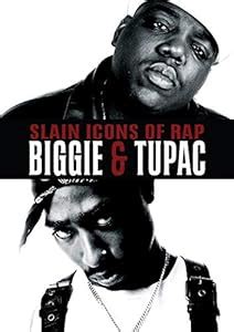 Biggie Tupac Slain Icons Of Rap Dvds Amazon De Shakur Tupac