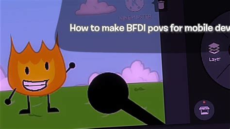 Tutorial How To Make Bfdi Povs On Mobile Devices Youtube