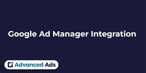 Advanced Ads Google Ad Manager Integration Themepro