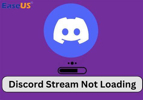 Top 9 Ways To Fix Discord Stream Not Loading