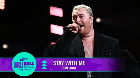 Sam Smith - Stay With Me (Live at Capital's Jingle Bell Ball 2022 ...