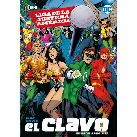 Mirax Hobbies OVNI PRESS DC ESPECIALES LIGA DE LA JUSTICIA EL CLAVO