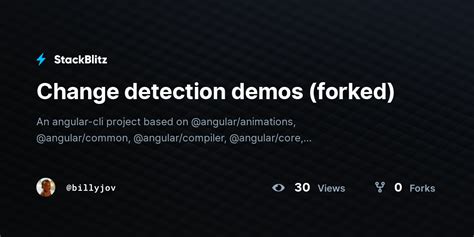 Change Detection Demos Forked Stackblitz