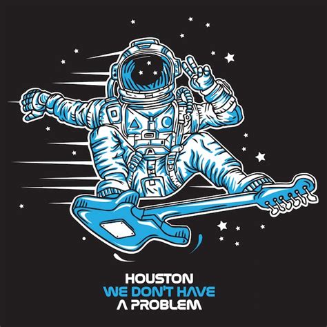 Premium Vector Houston We Don T Have A Problem