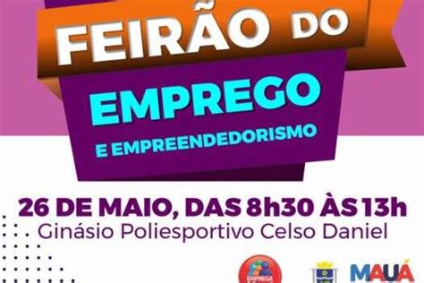 Mauá promove nova edição do Feirão do Emprego e Empree ABC do ABC