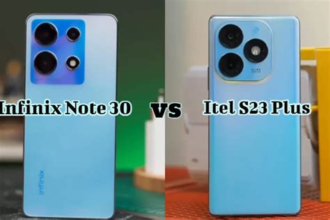 Duel Infinix Note 30 VS Itel S23 Plus Dibanderol Harga Rp2 Jutaan Dan