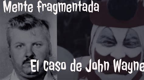 1 Capitulojohn Wayne Gacy Youtube