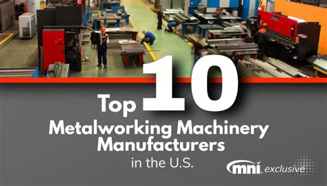 Top 10 U.S. Metalworking Machinery Manufacturers - IndustrySelect®