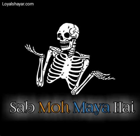 Sab Moh Maya Hai Dp Shayari Image Status Quotes Loyal Shayar