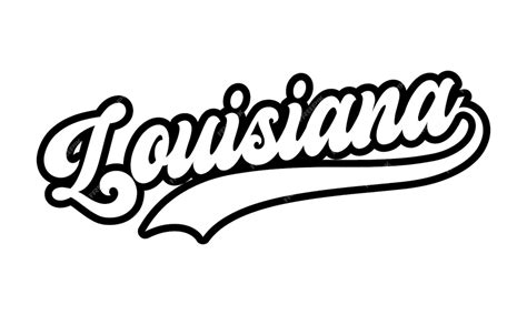 Premium Vector Louisiana Hand Lettering Design Calligraphy Vector Louisiana Text Vector Trendy