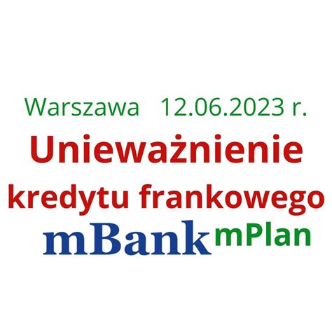 Wygrana Chf Z Mbankiem Ex Bre Bank Kolejne S Dowe Uniewa Nienie