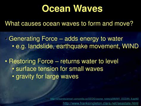 Ppt Ocean Waves What Causes Ocean Waves To Form And Move Generating