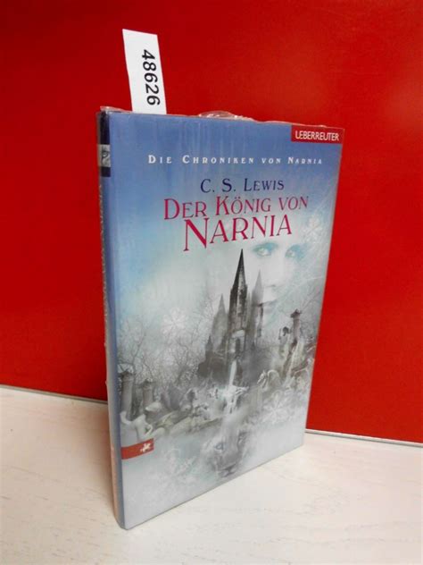 Die Chroniken Von Narnia Der König Von Narnia Der Konig Von Narnia