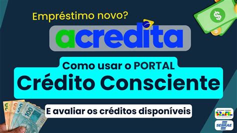 Programa Acredita Como Usar o Portal Crédito Consciente para Encontrar