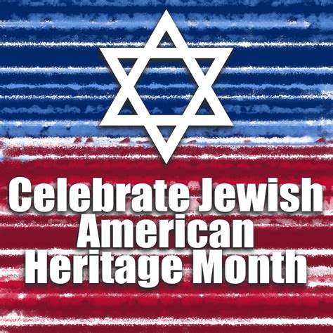 Celebrate Jewish American Heritage Month Eisenhower Public Library