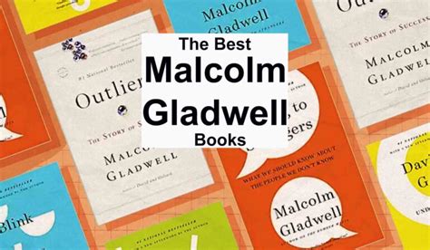 The Best Malcolm Gladwell Books - Worlds Best Story