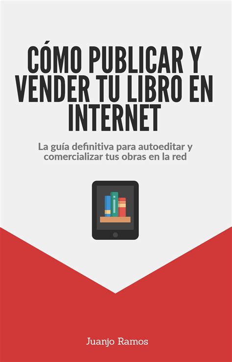 C Mo Publicar Y Vender Tus Libros En Internet Consultor Seo Todo