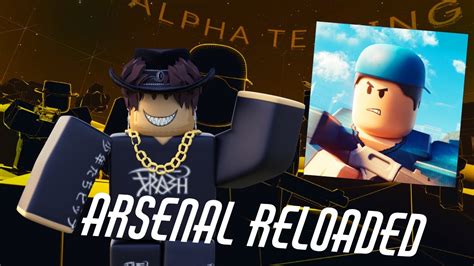 Roblox Arsenal Arsenal Reloaded Is Out Alpha Testing Youtube