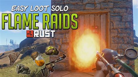 Solo Flame Raids Easy Loot Rust Solo Survival Youtube