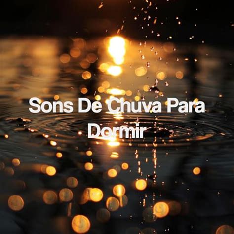 Play Sons De Chuva Para Dormir By Meditation Rain Sounds Relaxing