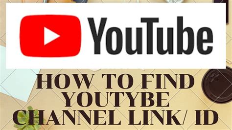 How To Find Youtube Channel Link Id Youtube