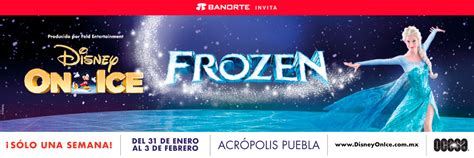 Disney On Ice Frozen Auditorio Gnp Seguros Puebla Informaci N Del