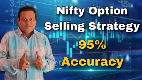 Nifty Option Selling Strategy L 95 Accuracy L Youtube