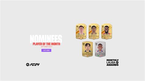 EA FC 24 POTM September LaLiga Nominees How To Vote Player Of The