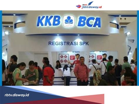 Apa Persyaratan Kkb Bca Ketahui Juga Proses Pengajuan Dan Simulasi