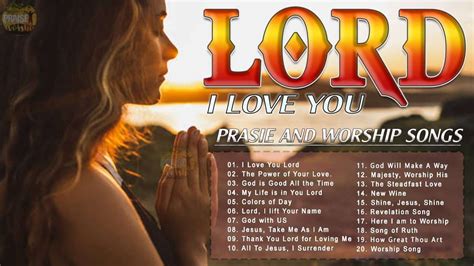 I Love You Lord Reflection Of Praise Worship Songs Collection