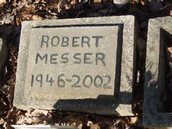 Robert Messer 1946 2002 Find A Grave Memorial