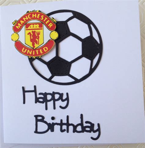 Manchester United Card Birthday Diy Cards Handmade Male Cards