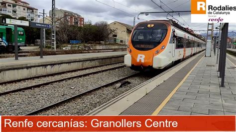 Granollers Centre Rodalies Catalunya Estaci N De Renfe K Youtube