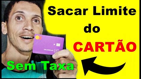 Como Sacar o Limite do Cartão de Crédito sem taxa sacar limite do