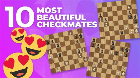 The 10 Most Beautiful Checkmates Of All Time Chess