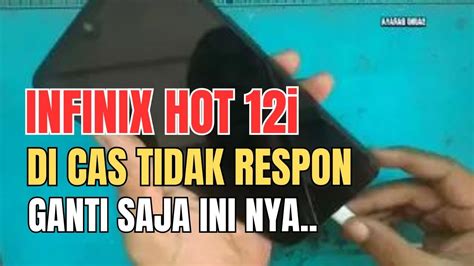 Infinix Hot I Tidak Bisa Di Cas Infinix Hot I Di Cas Tidak