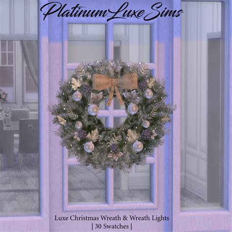 PlatinumLuxeSims Xplatinumxluxexsimsx Luxe Christmas Wreath