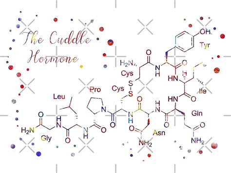 The Cuddle Hormone Oxytocin Molecule Oxytocin By Rosaliartbook