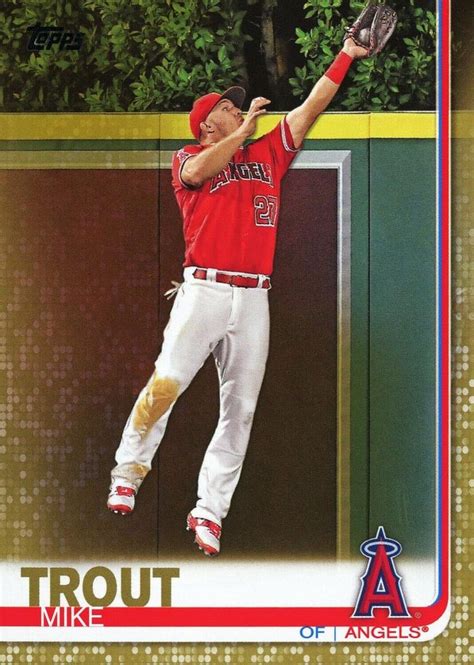 2019 Topps Gold 100 Mike Trout The Trading Card Database