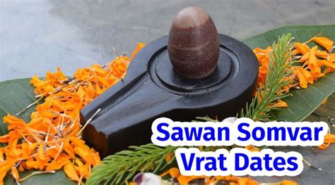 Sawan Somvar Vrat Dates 2023 With Date And Timings Pratyangira Siddhi