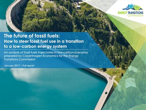 The Future Of Fossil Fuels Energy Transitions Commission