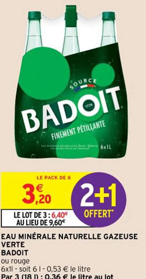 Promo Eau Minérale Naturelle Gazeuse Verte Badoit chez Intermarché Hyper