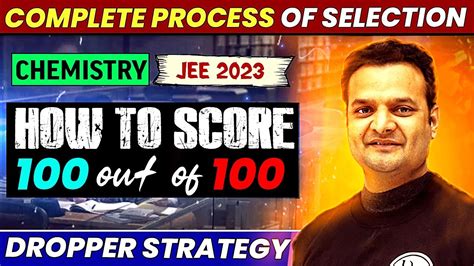 Jee Dropper How To Score In Chemistry Most Powerful