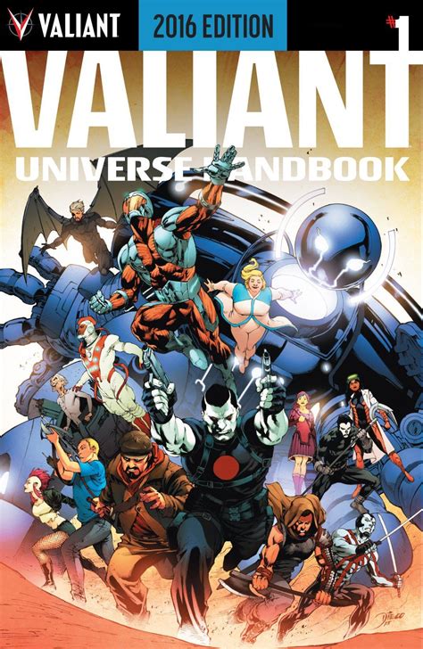 Valiant Universe Handbook 2016 Edition 1 Valiant Valiantcomics