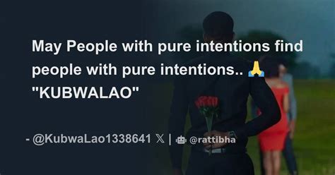 May People With Pure Intentions Find People With Pure Intentions