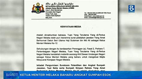 Ketua Menteri Melaka Baharu Angkat Sumpah Esok YouTube