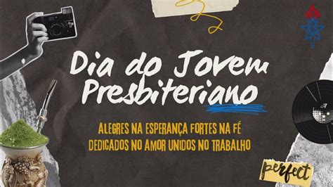 DIA DO JOVEM PRESBITERIANO Gênesis 37 41 YouTube